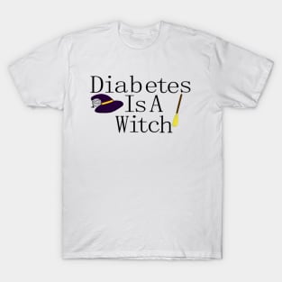 Diabetes Is A Witch T-Shirt